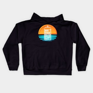 Don`t Worry Beer Happy Kids Hoodie